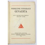 Podręcznik fotografowania sprzętem belgijskiej firmy Gevaert. 1930