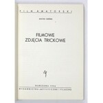 SIEŃSKI M. - Filmowe zdjęcia trickowe. Okładkę proj. Józef Wilkoń