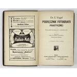 VOGEL E. – Podręcznik fotografii praktycznej. 1905
