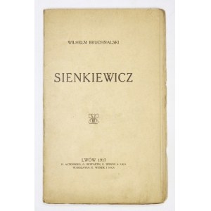 BRUCHNALSKI Wilhelm - Sienkiewicz. 1917
