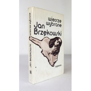 BRZĘKOWSKI Jan - Wiersze wybrane. Dedykacja autora