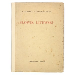 IŁŁAKOWICZÓWNA Kazimiera - Słowik litewski. Poezje. 1936. Podpis autorki