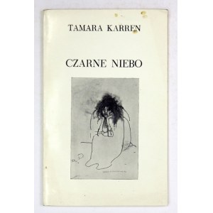 KARREN Tamara – Czarne niebo. Dedykacja autorki.