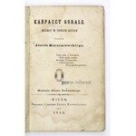 KORZENIOWSKI J. – Karpaccy górale. Wyd. I. Wilno 1843