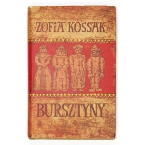 KOSSAK Z. – Bursztyny. Obw. A. Boratyński.