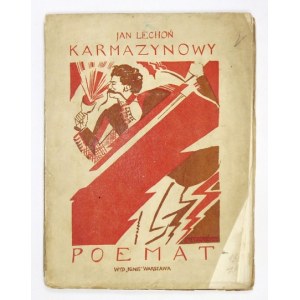 LECHOŃ J. – Karmazynowy poemat. Okładka Z. Stryjeńskiej. Podpis ochronny autora