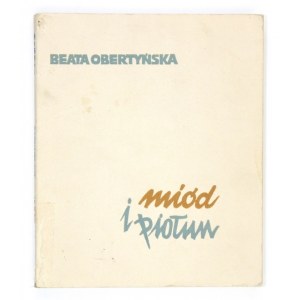 OBERTYŃSKA B. - Miód i piołun. 1972