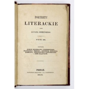 SIEMIEŃSKI L. - Portrety literackie. [T. 3]. 1868