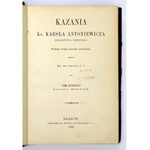 ANTONIEWICZ Karol - Kazania. 1893 - półskórek