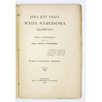 [PLATER-ZYBERK Cecylia] - Jaka jest nasza wada narodowa główna? 1905