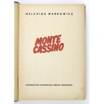 WAŃKOWICZ Melchior - Monte Cassino. Wyd. I. Oprac. graf. Mieczysław Berman