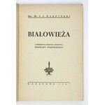 KARPIŃSKI J. J. – Białowieża. 36 ilustracji. na tablicach.