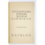 OGÓLNOPOLSKA wystawa trofeów łowieckich. Poznań, czerwiec 1959 r. Katalog. Poznań 1959. Polski Związek Łowiecki. 8,...