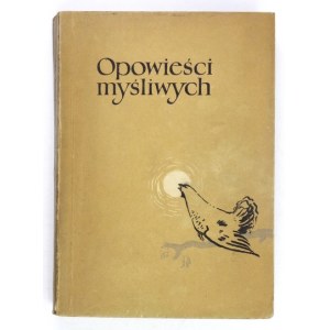 OPOWIEŚCI myśliwych. 1957