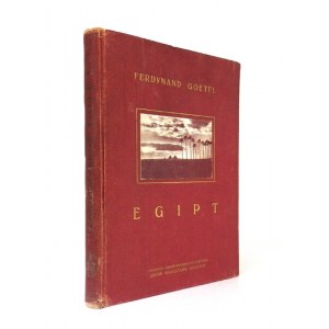 GOETEL F. - Egipt. Relacja z podróży po Egipcie odbytej w 1925
