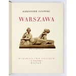 JANOWSKI Aleksander - Warszawa. Poznań [1930]. Wydawnictwo Polskie (R. Wegner). 8,  s. 189, [3]...