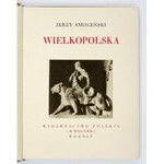 SMOLEŃSKI Jerzy - Wielkopolska. Poznań [1930]. Wydawnictwo Polskie (R. Wegner). 8, s. 156, [4]...