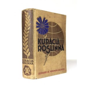 VERDMON - Kuracja roślinna. 1050 wypróbowanych rad i wskazówek jak leczyć... 1936