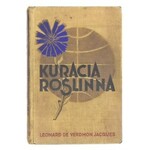 VERDMON - Kuracja roślinna. 1050 wypróbowanych rad i wskazówek jak leczyć... 1936