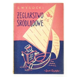 WYSOCKI S. - Żeglarstwo śródlądowe.