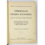 OCHOROWICZ-MONATOWA Marja - Uniwersalna książka kucharska z ilustracjami i kolorowemi tablicami odznaczona na wystawach ...