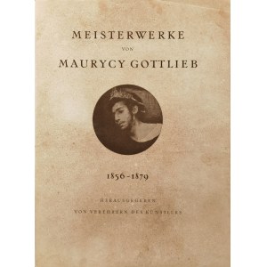 Maurycy GOTTLIEB (1856-1879), Arcydzieła, 1923