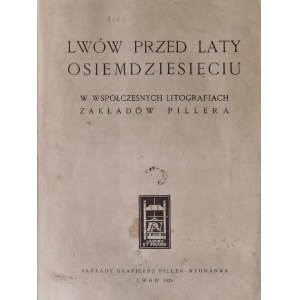 Lwów przed laty osiemdziesięciu