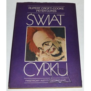 CROFT - Cooke Rupert, Cotes Peter, Świat cyrku.