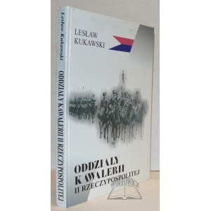 KUKAWSKI Lesław, Oddziały kawalerii II Rzeczypospolitej.