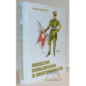 KUKAWSKI Lesław, Orkiestry kawaleryjskie II Rzeczypospolitej.