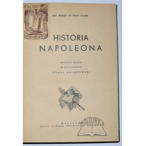 SAINT - Hilaire Emil Margo de, Historia Napoleona.