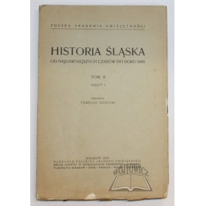 SILNICKI Tadeusz, Dzieje i ustrój Kościoła na Śląsku do końca w. XIV. Historia Śląska od najdawniejszych czasów do roku 1400.