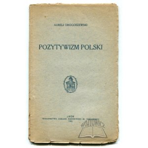 DROGOSZEWSKI Aureli, Pozytywizm Polski.