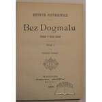 SIENKIEWICZ Henryk, Bez dogmatu.