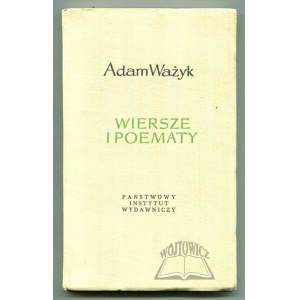 WAŻYK Adam, Wiersze i poematy.
