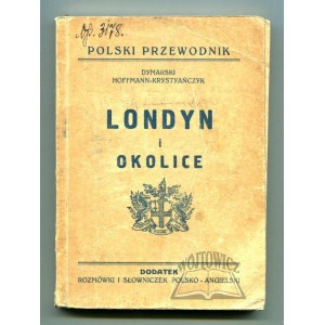 DYMARSKI Fr(anciszek), Hoffmann-Krystyańczyk Z(ygmunt), Londyn i okolice.