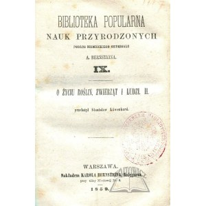 (BERNSTEIN A.), O życiu roślin, zwierząt i ludzi. II