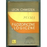 CHWISTEK Leon, Pisma filozoficzne i logiczne.