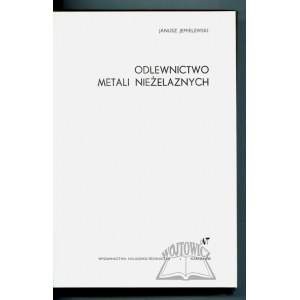 JEMIELEWSKI Janusz, Odlewnictwo metali niezależnych.