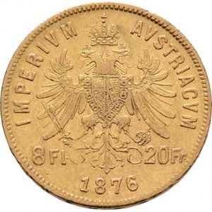 František Josef I., 1848 - 1916, 8 Zlatník 1876, 6.404g, dr.hr., dr.rysky, patina