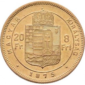 František Josef I., 1848 - 1916, 8 Zlatník 1875 KB, 6.432g, nep.hr., nep.rysky, pěkná