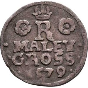 Rudolf II., 1576 - 1612, Malý groš 1579, Praha-Gebhart, HN.5 (opis 6a),