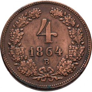 Rakouská a spolková měna, údobí let 1857 - 1892, 4 Krejcar 1864 B, 13.529g, dr.hr., nep.rysky, pati
