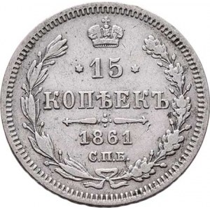 Rusko, Alexandr II., 1855 - 1881, 15 Kopějek 1861 SPB-FB, Petrohrad, Y.21 (Ag750),