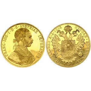 Austria 4 Ducat 1915 Restrike. Franz Joseph I(1848-1916). Averse: Laureate; armored bust right. Reverse...