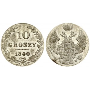 Russia For Poland 10 Groszy 1840 MW Warsaw Nicholas I (1826-1855). Averse: Shield within wreath on breast...