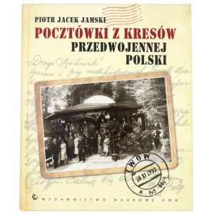 JAMSKI Jacek, Pocztówki z kresów przedwojennej Polski, 2012