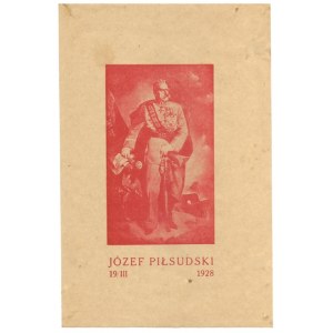 JÓZEF Piłsudski. 19/III 1928. [Warszawa] 1928. B. w.
