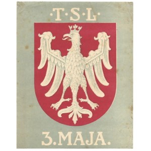 T.S.L. 3. Maja. B. m. [193-?]. B. w.