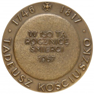 1967r. Tadeusz Kościuszko / W 150-tą rocznicę śmierci